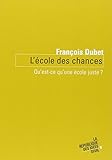 L'école des chances : Qu'est-ce qu'une école juste ?