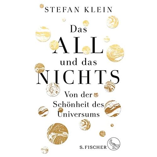 Das All und das Nichts: Von der Schönheit des Universums Das All und das Nichts: Von der Schönheit des Universums
