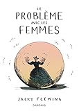 Problème avec les femmes (Le) - tome 0 - Problème avec les femmes (Le)