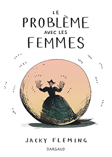 Télécharger Problème avec les femmes (Le) - tome 0 - Problème avec les femmes (Le) PDF