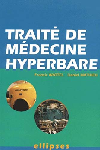 Télécharger Traité de médecine hyperbare Francais PDF