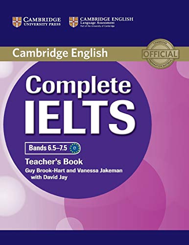 Complete IELTS Bands 6.5-7.5 Teacher's Book Complete IELTS Bands 6.5-7.5 Teacher's Book