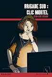 Brigade sud : clic mortel