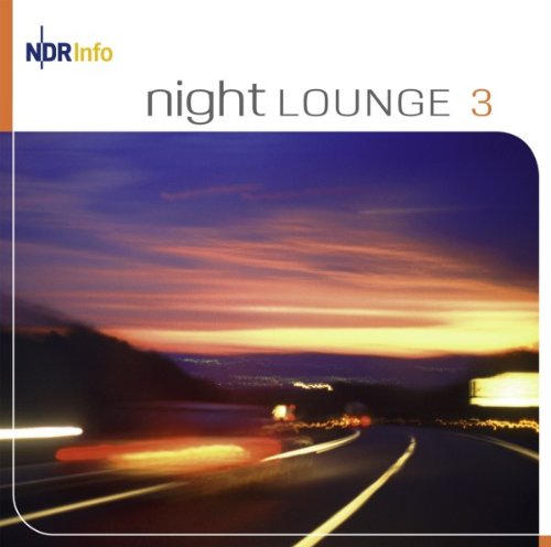 Preisvergleich Produktbild NDR Info: night LOUNGE 3