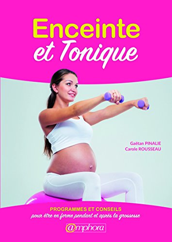 Enceinte Et Tonique Forme Et Bien E - 
