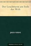 Bücher Neuerscheinungen 2022 - Der Leuchtturm am Ende der Welt von Jules Verne