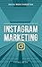 Instagram Marketing - Social Media Marketing für Instagram by Thimo Beck