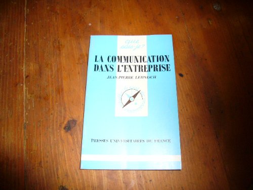 Download La communication dans l'entreprise (Que sais-je)