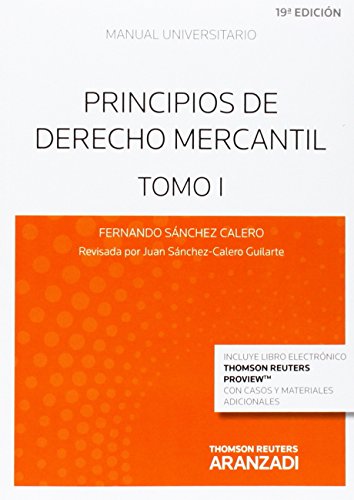 Download PRINCIPIOS DE DERECHO MERCANTIL, TOMO I (19ª ED) (Manual Universitario 2015) Download PRINCIPIOS DE DERECHO MERCANTIL, TOMO I (19ª ED) (Manual Universitario 2015)