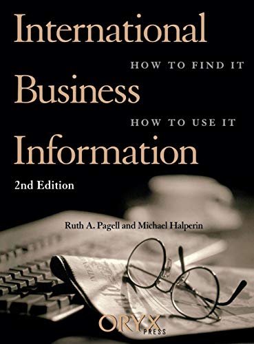 International Business Information: How to Find It, How to Use It