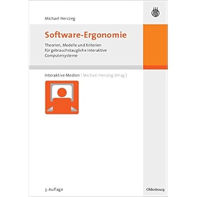 [PDF] Download Software-Ergonomie: Theorien, Modelle und Kriterien für gebrauchstaugliche interaktive Computersysteme Kostenlos