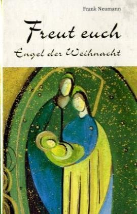 Freut euch - Engel der Weihnacht