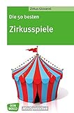 Image de Die 50 besten Zirkusspiele (Don Bosco MiniSpielothek)