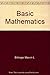 Basic Mathematics - Bittinger Marvin L., Keedy Mervin L.