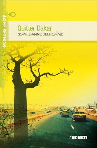 Télécharger Quitter Dakar niv. B1 - Livre + mp3 Livre PDF Gratuit