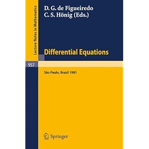 Differential Equations: Proceedings of the 1st Latin American School of Differential Equations, Held at Sao Pa