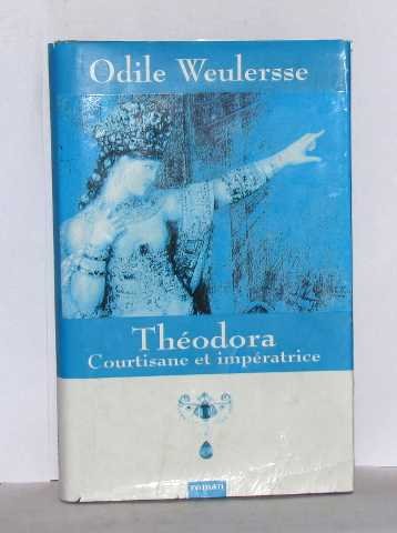couverture de : Th&eacute;odora courtisane et imp&eacute;ratrice