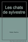 Les chats de sylvestre