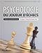 Psychologie du joueur...