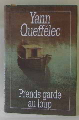 Prends garde au loup