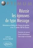 Image de Réussir les épreuves de type Message : Admissions en Maîtrise de Sciences de gestion et en 2e année d'IUP de Gestion