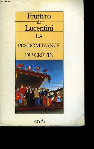 La  Prédominance du crétin