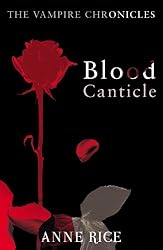 Blood Canticle: The Vampire Chronicles 10