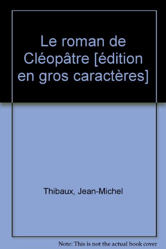 couverture de : Le roman de Cl&eacute;op&acirc;tre