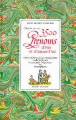 couverture de : Choisir parmi 3500 pr&eacute;noms d'hier et d'aujourd'hui