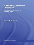 Image de Evolutionary Economic Geography: Location of production and the European Union (Routledge Studies in Global Competition)