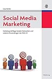 Social Media Marketing: Marketing mit Blogs, Sozialen Netzwerken und weiteren Anwendungen des Web 2.0 by Uwe Hettler