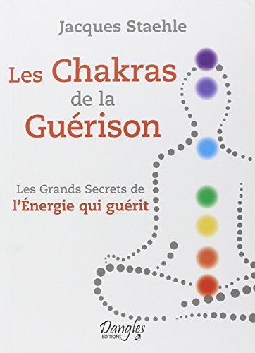 Les chakras de la guérison gratuit Les chakras de la guérison gratuit