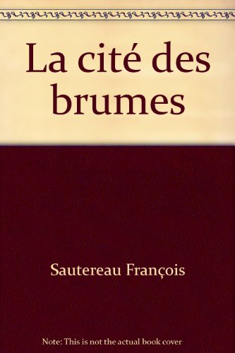 <a href="/node/61155">La cité des brumes</a>