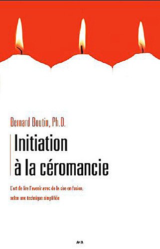 Initiation à la céromancie Initiation à la céromancie