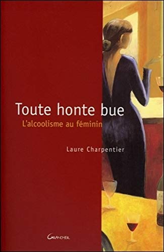 Toute honte bue Toute honte bue