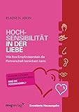 Image de Hochsensibilität in der Liebe: Wie Ihre Empfindsamkeit die Partnerschaft bereichern kann
