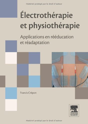 Book's Cover ofElectrothérapie et physiothérapie
