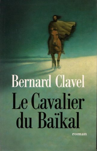couverture de : Cavalier du Ba&iuml;kal (le)