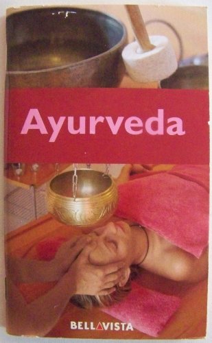 Preisvergleich Produktbild Ayurveda - Einheit von Körper, Geist und Seele