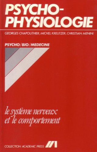 Psychophysiologie: Le système nerveux et le comportement en ligne