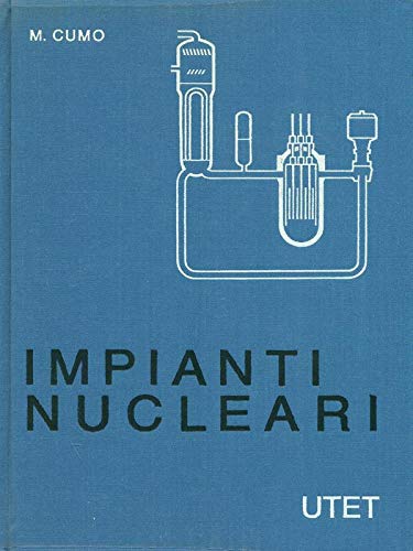 IMPIANTI NUCLEARI IMPIANTI NUCLEARI