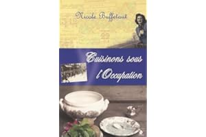 Cuisinons sous l'occupation