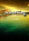 The Miracle Mongers (English Edition) by Houdini