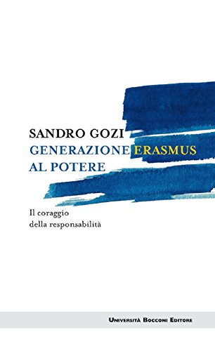Download Generazione Erasmus: Il coraggio della responsabilità Download Generazione Erasmus: Il coraggio della responsabilità