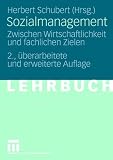 Image de Sozialmanagement: Zwischen Wirtschaftlichkeit und fachlichen Zielen