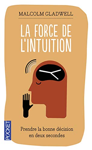 La force de l'intuition gratuit La force de l'intuition gratuit