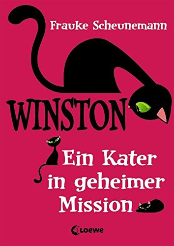 Ein Kater in geheimer Mission (Winston, Band 1)