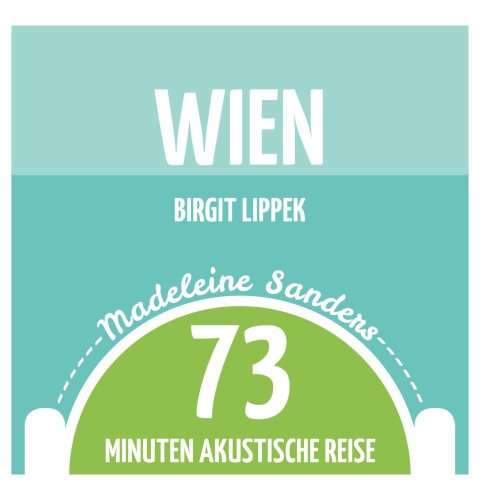 Preisvergleich Produktbild Wien: eine hörbare Reise durch die Kaffeehausstadt (Hörbuch Hörspiel)