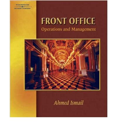 [(Front Office Operations and Management )] [Author: Ahmed Ismail] [Jan-2002]