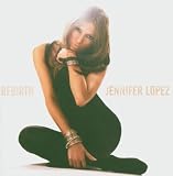 Rebirth (Limited Edition CD + DVD) - Jennifer Lopez